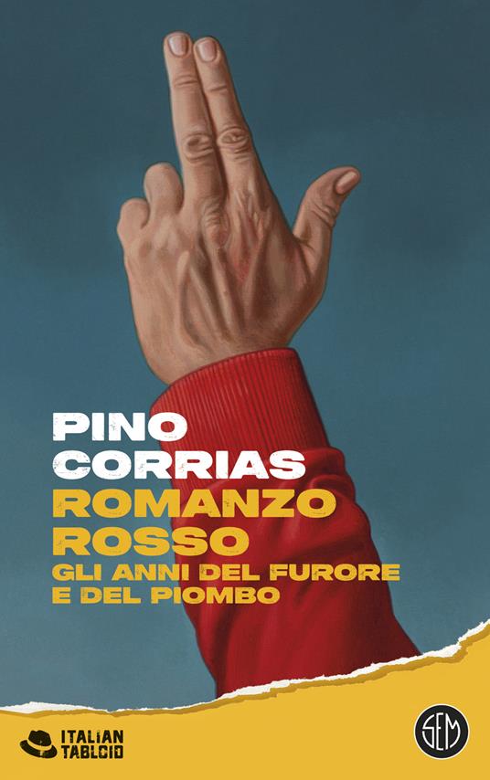 letteratura, romanzo, Corrias, anni di piombo, Milano 1977